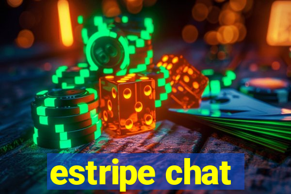 estripe chat